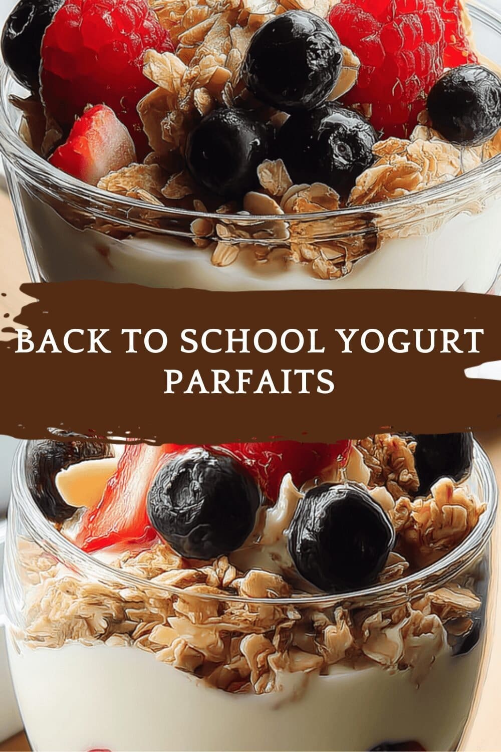 Back To School Yogurt Parfaits