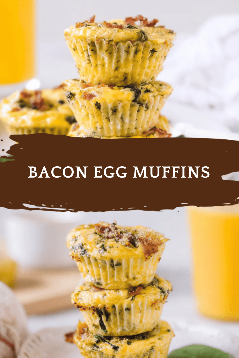 Bacon Egg Muffins