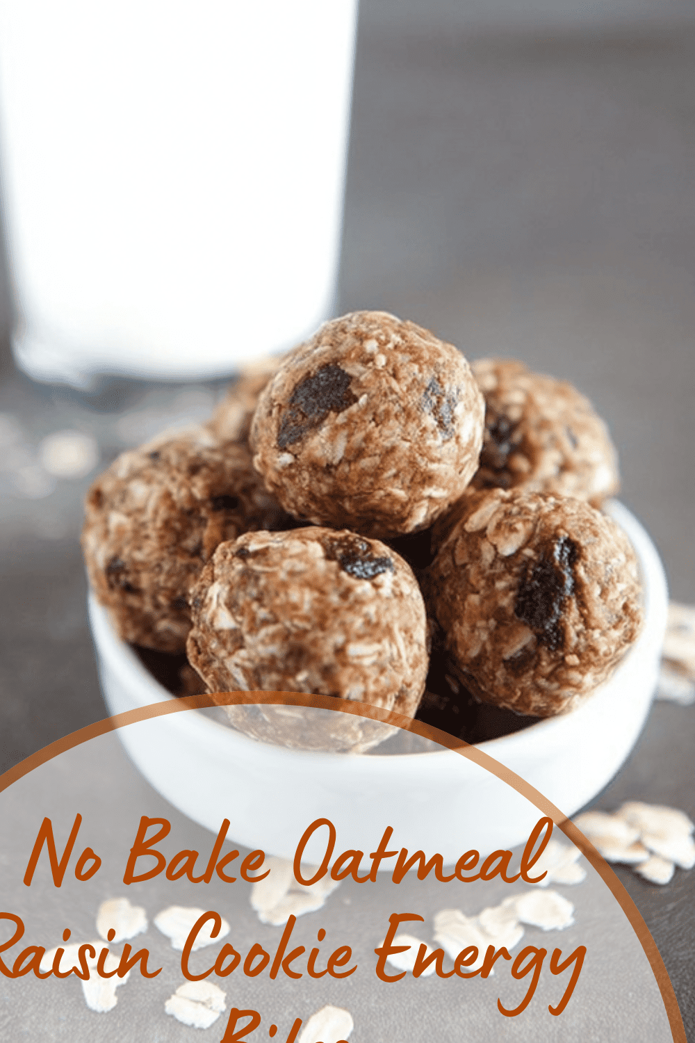 No Bake Oatmeal Raisin Cookie Energy Bites