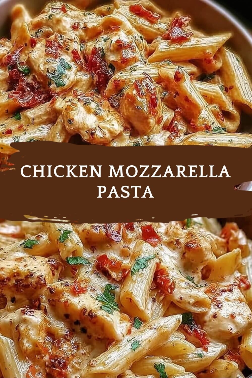Chicken Mozzarella Pasta