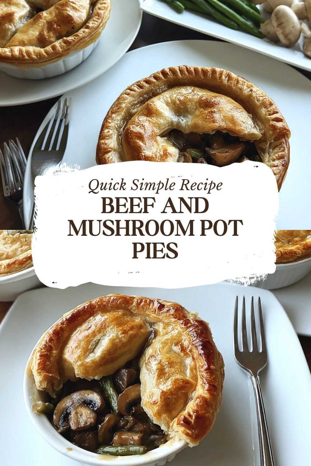 Beef And Mushroom Pot Pies