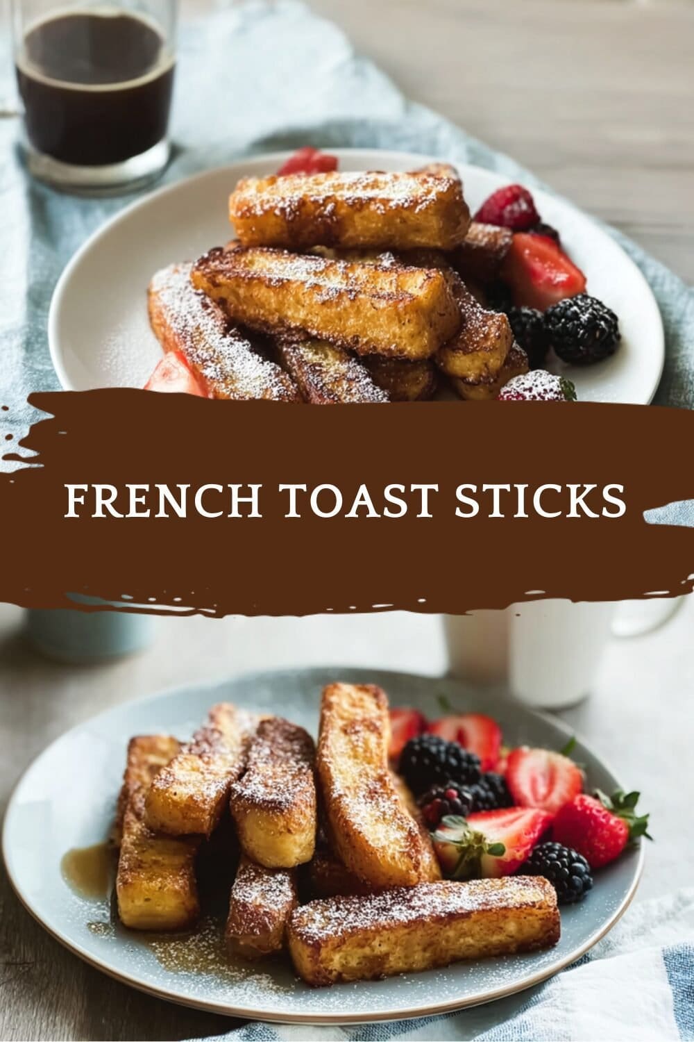 French Toast Sticks