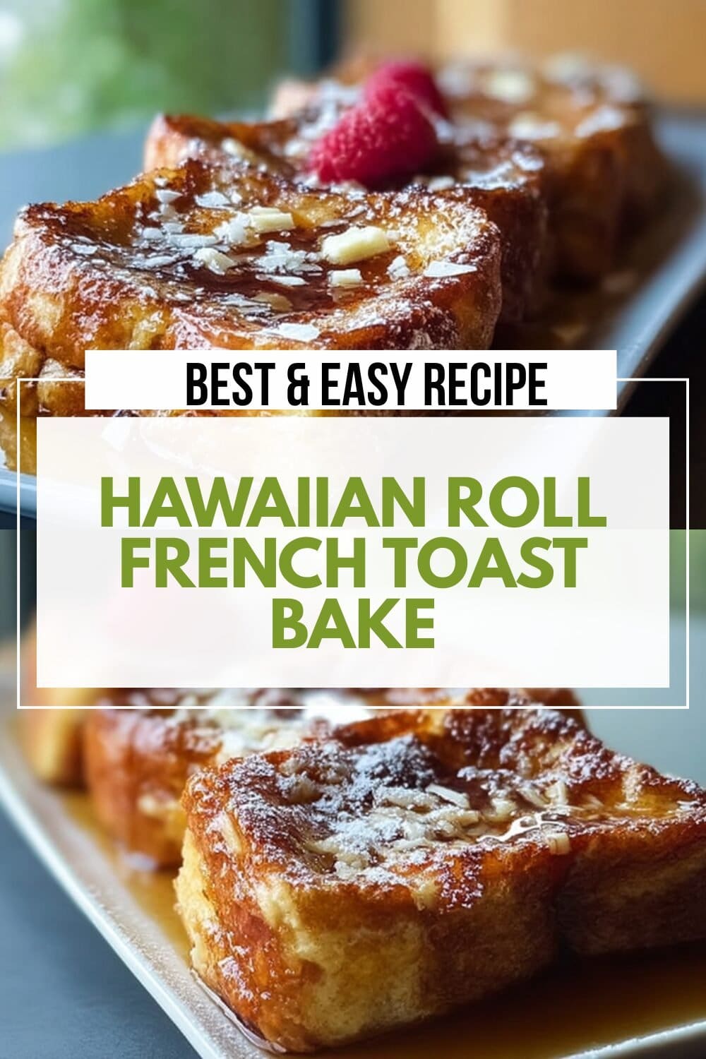 Hawaiian Roll French Toast Bake