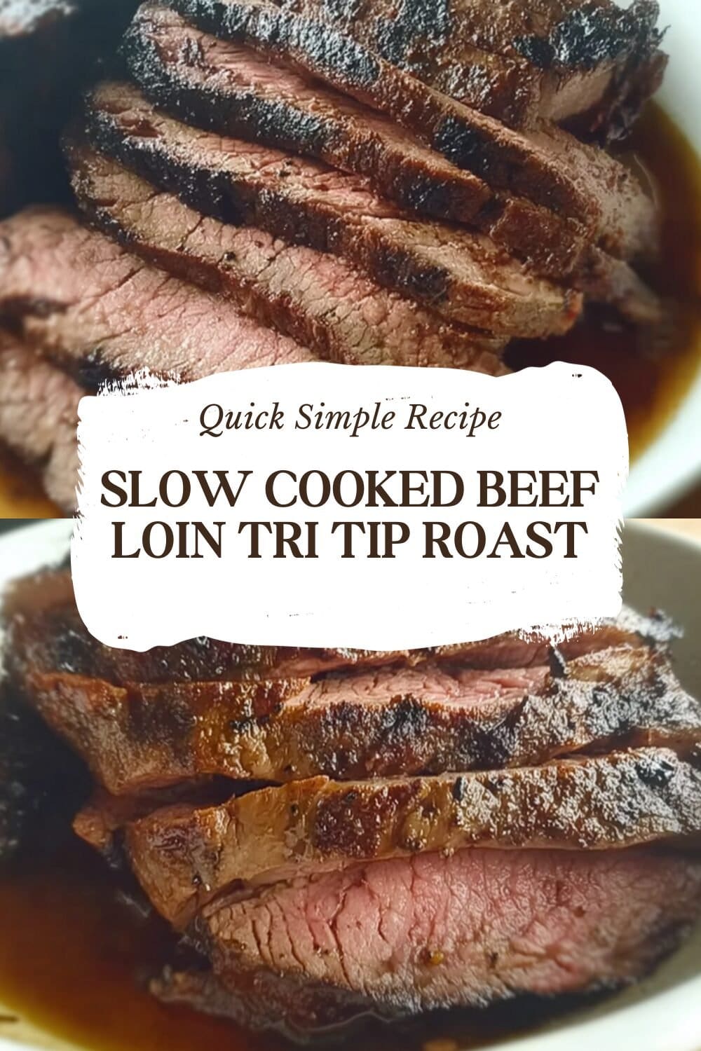Slow Cooked Beef Loin Tri Tip Roast